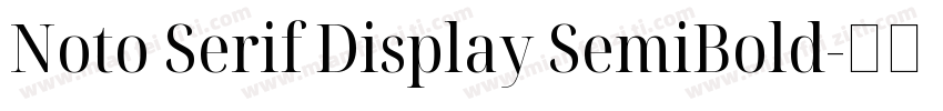 Noto Serif Display SemiBold字体转换